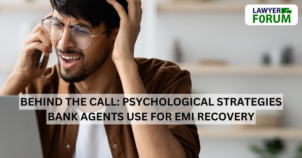 Behind the Call: Psychological Strategies Bank Agents Use for EMI Recovery